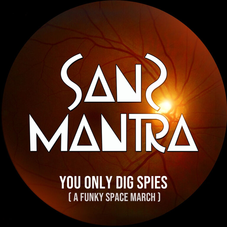 Sanz Mantra Music You Only Dig Spies Album Cover